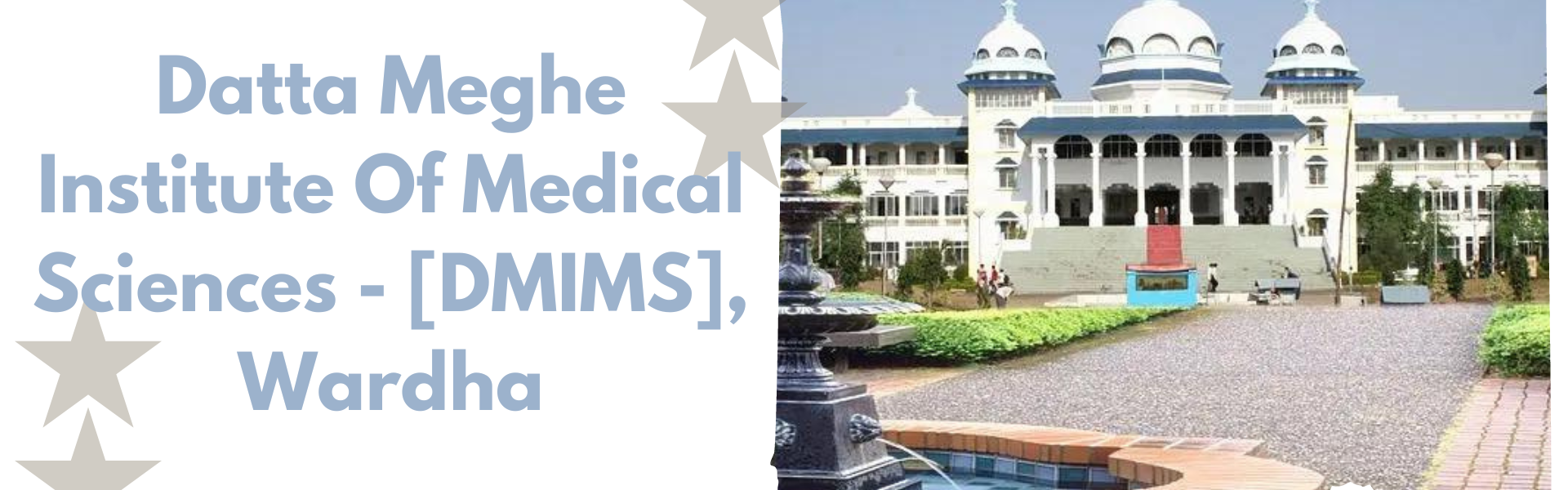 Datta Meghe Institute Of Medical Sciences - [DMIMS], Wardha